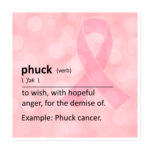 “Phuck” Defined (Breast Cancer Edition) - Magnet